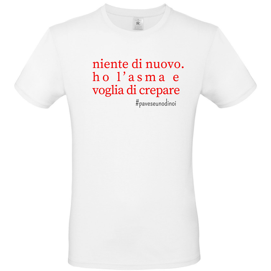 T-Shirt Verba Acida - Pavese Uno di Noi - Voglia di Crepare