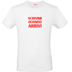 T-Shirt - Trendy AF - Scrivimi quando arrivi