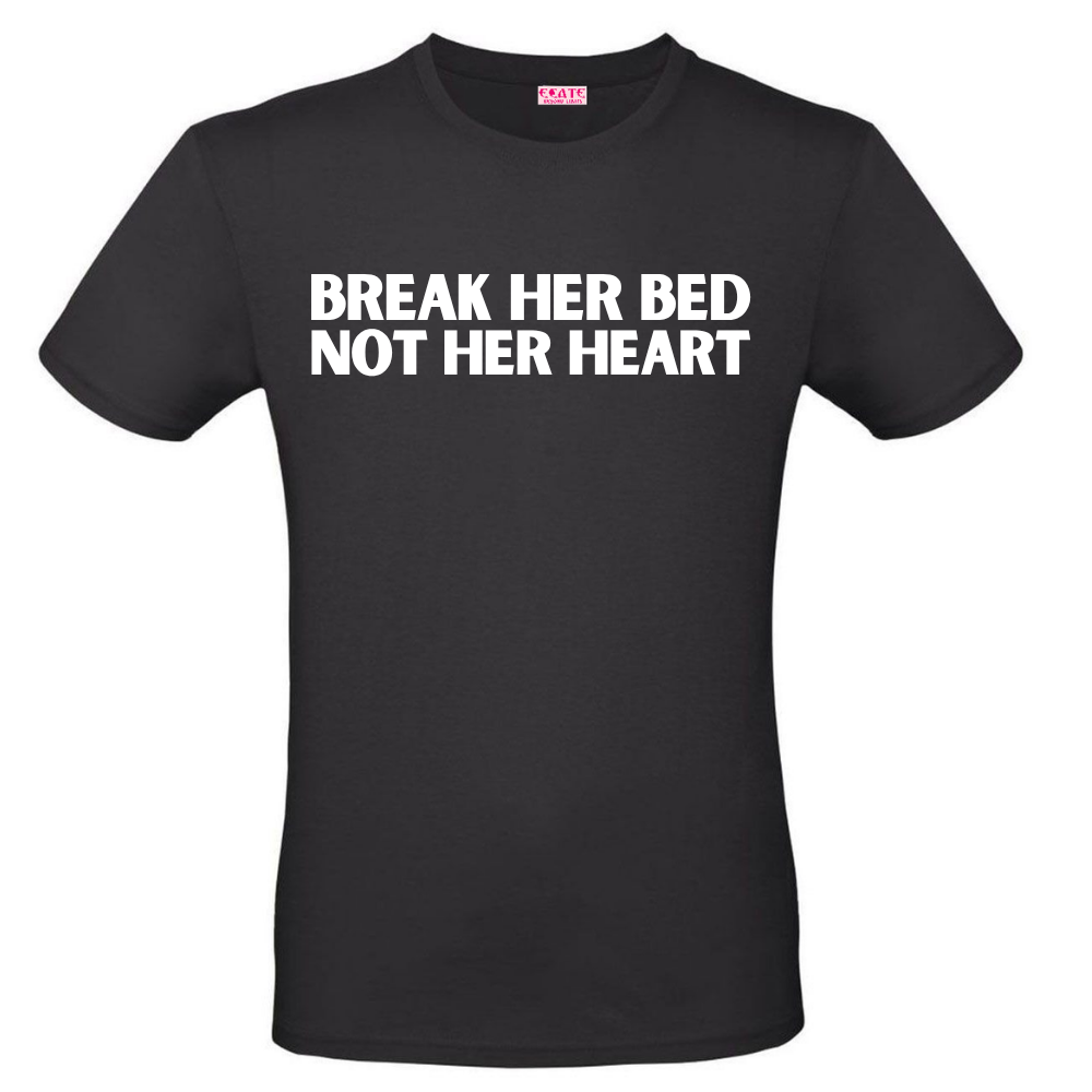 T-Shirt - Trendy AF - Break her bed