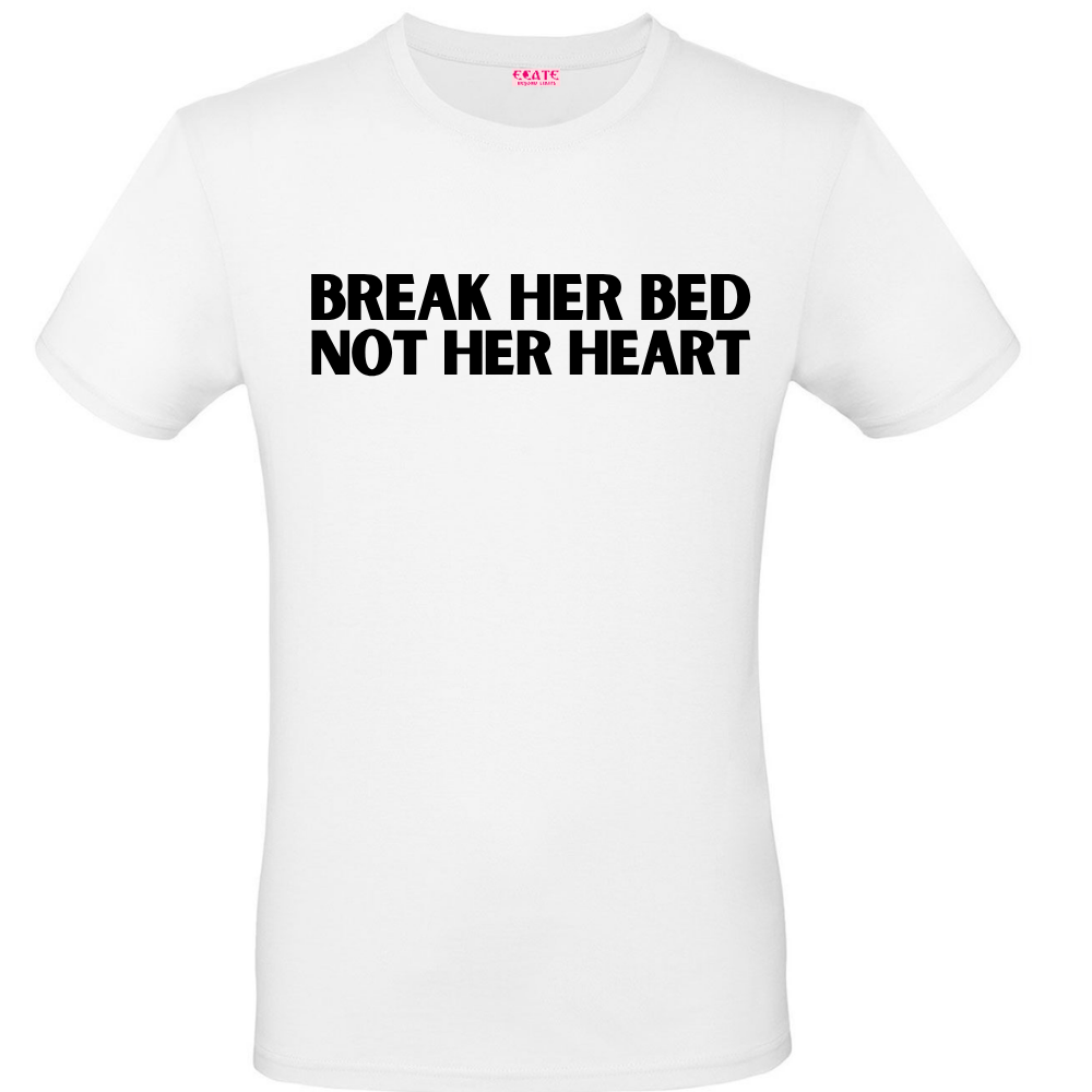 T-Shirt - Trendy AF - Break her bed