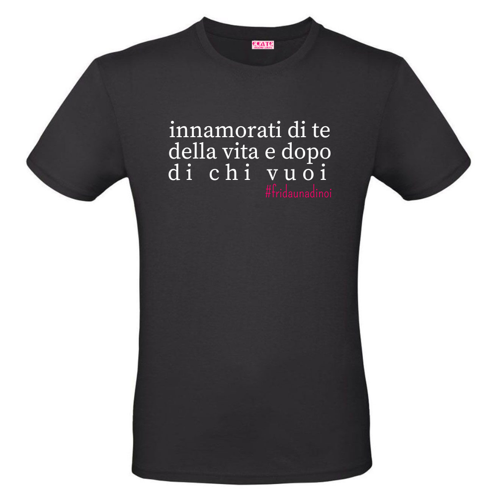 T-Shirt Verba Acida - Frida Una di Noi - Innamorati di te