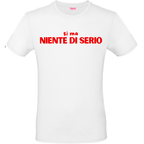 T-Shirt - Trendy AF - Sì MA NIENTE DI SERIO