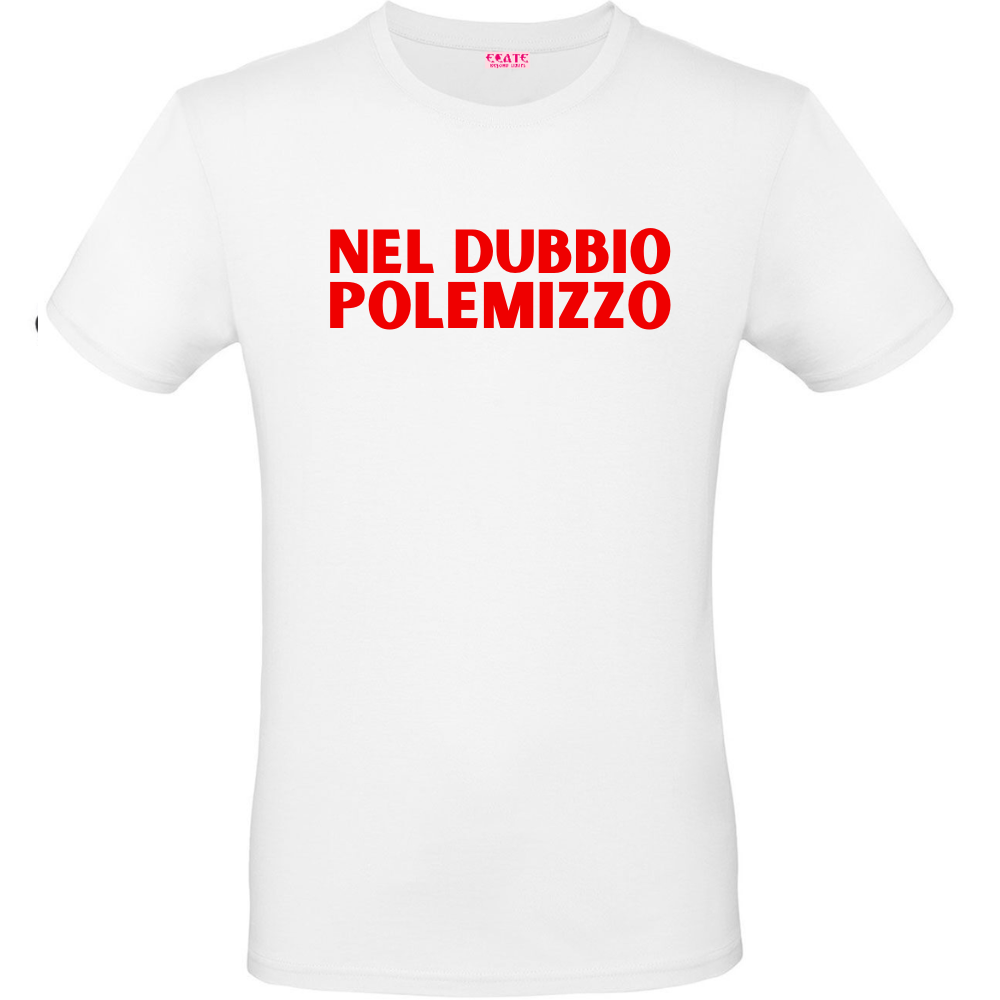 T-Shirt - Trendy AF - NEL DUBBIO POLEMIZZO