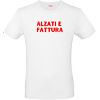 T-Shirt - Trendy AF - ALZATI E FATTURA
