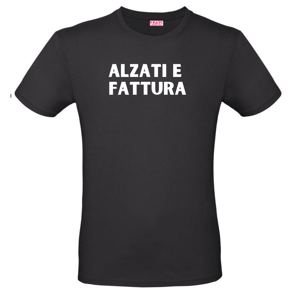 T-Shirt - Trendy AF - ALZATI E FATTURA