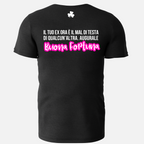 T-Shirt - Scusami le spalle - BUONA FORTUNA