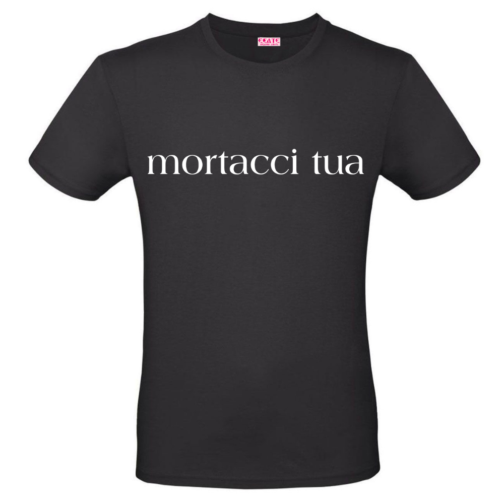 T-Shirt - Urlo popolare - MORTACCI TUA