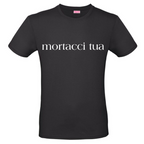 T-Shirt - Urlo popolare - MORTACCI TUA