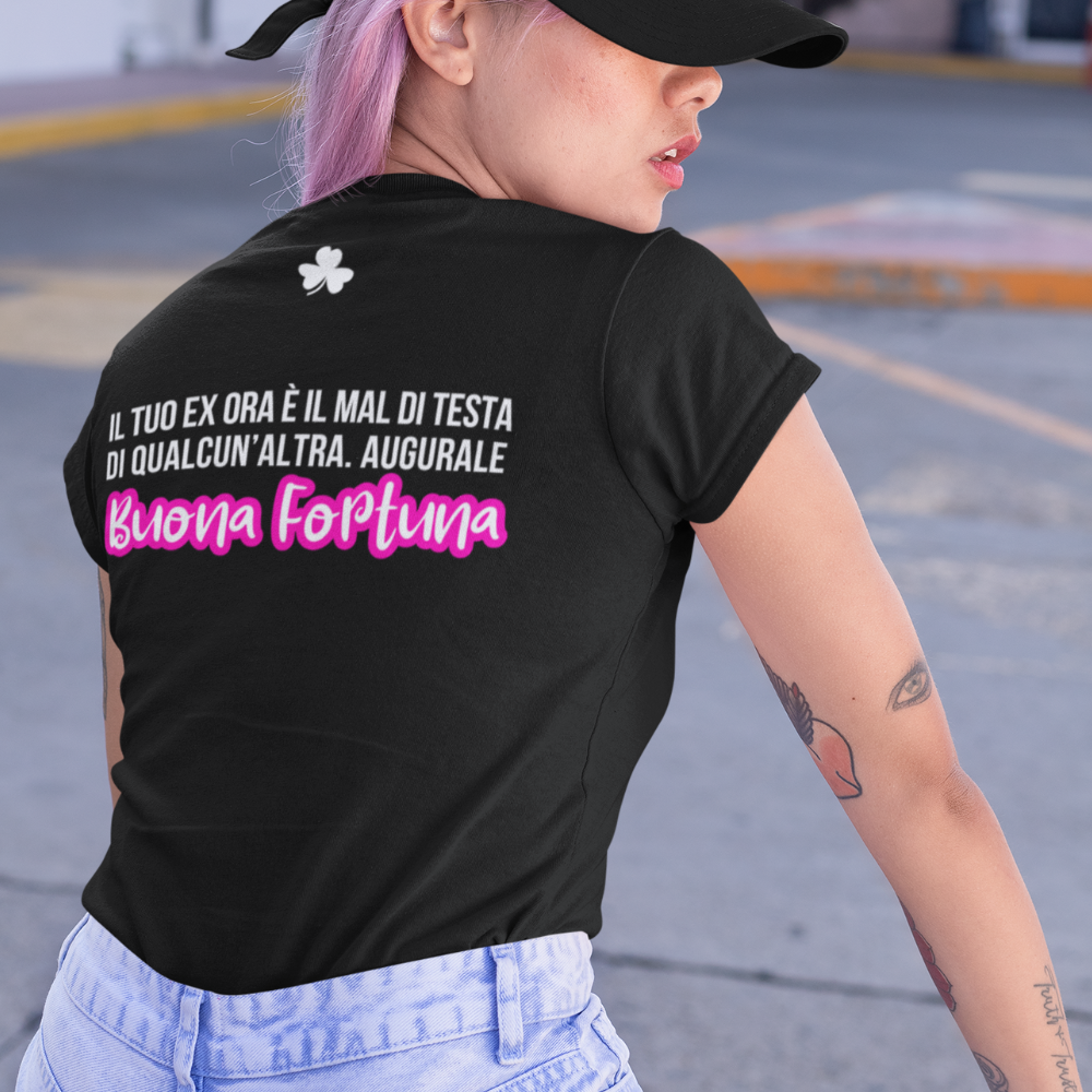 T-Shirt - Scusami le spalle - BUONA FORTUNA