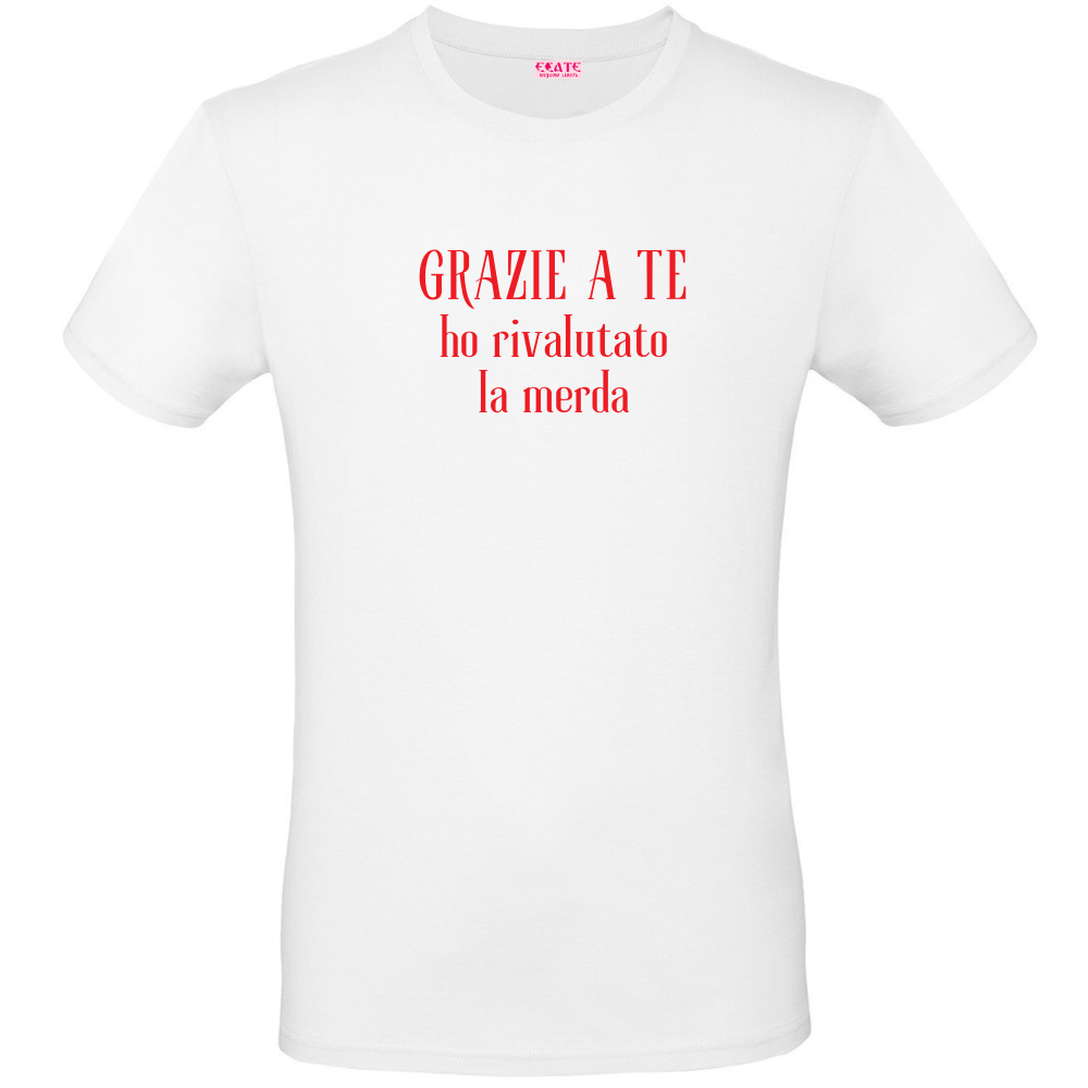 T-Shirt - Ciccio Font - GRAZIE A TE