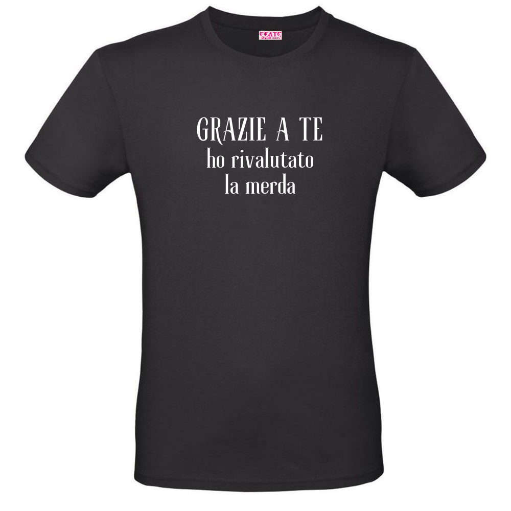 T-Shirt - Ciccio Font - GRAZIE A TE
