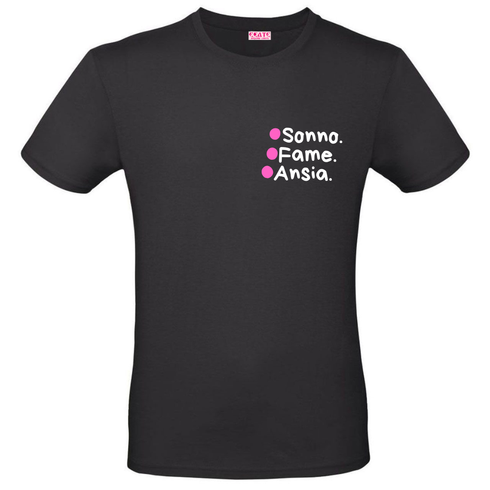 T-Shirt/Canotta - Al posto del <3 - Fame. Sonno. Ansia.