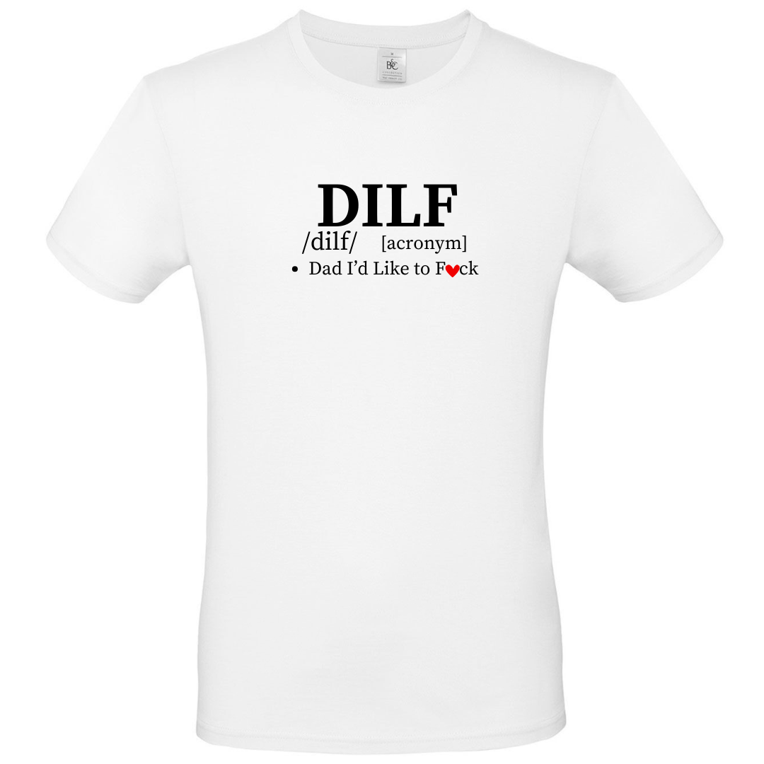 T-Shirt - DILF