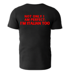 T-Shirt - Bad Boy - I'M ITALIAN TOO
