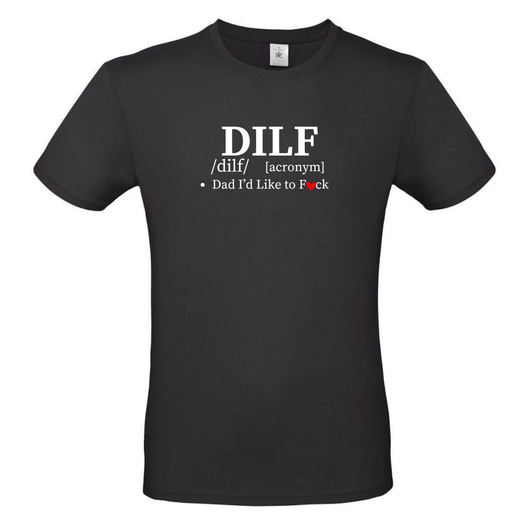 T-Shirt - DILF