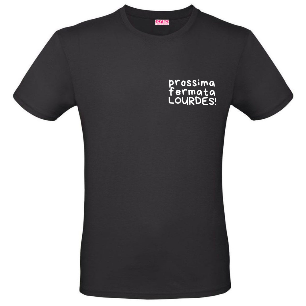 T-Shirt/Canotta - Al posto del <3 - Prossima fermata LOURDES