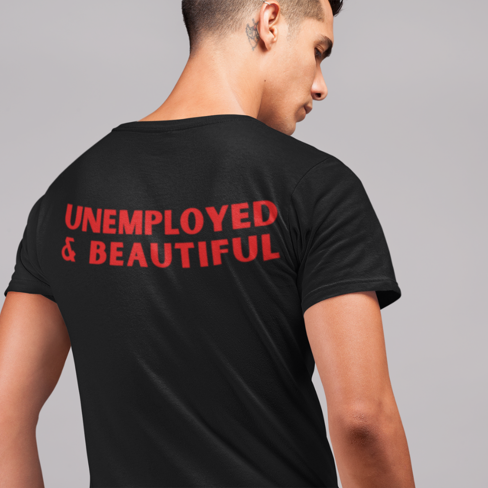 T-Shirt - Bad Boy - UNEMPLOYED & BEAUTIFUL