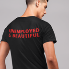 T-Shirt - Bad Boy - UNEMPLOYED & BEAUTIFUL