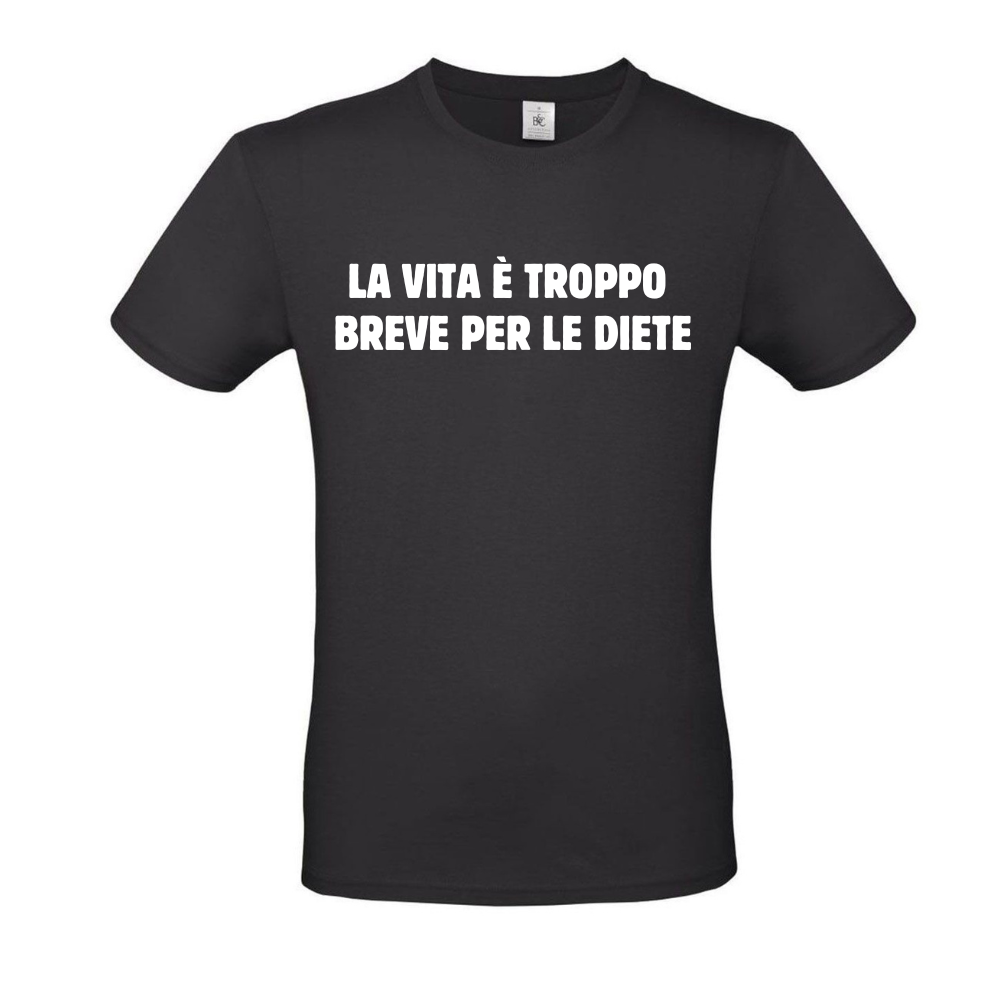 T-Shirt LA VITA E' BREVE PER LE DIETE
