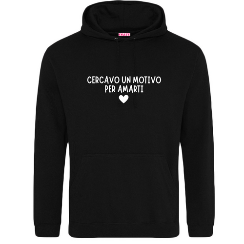 Felpa Un Motivo per Amarti