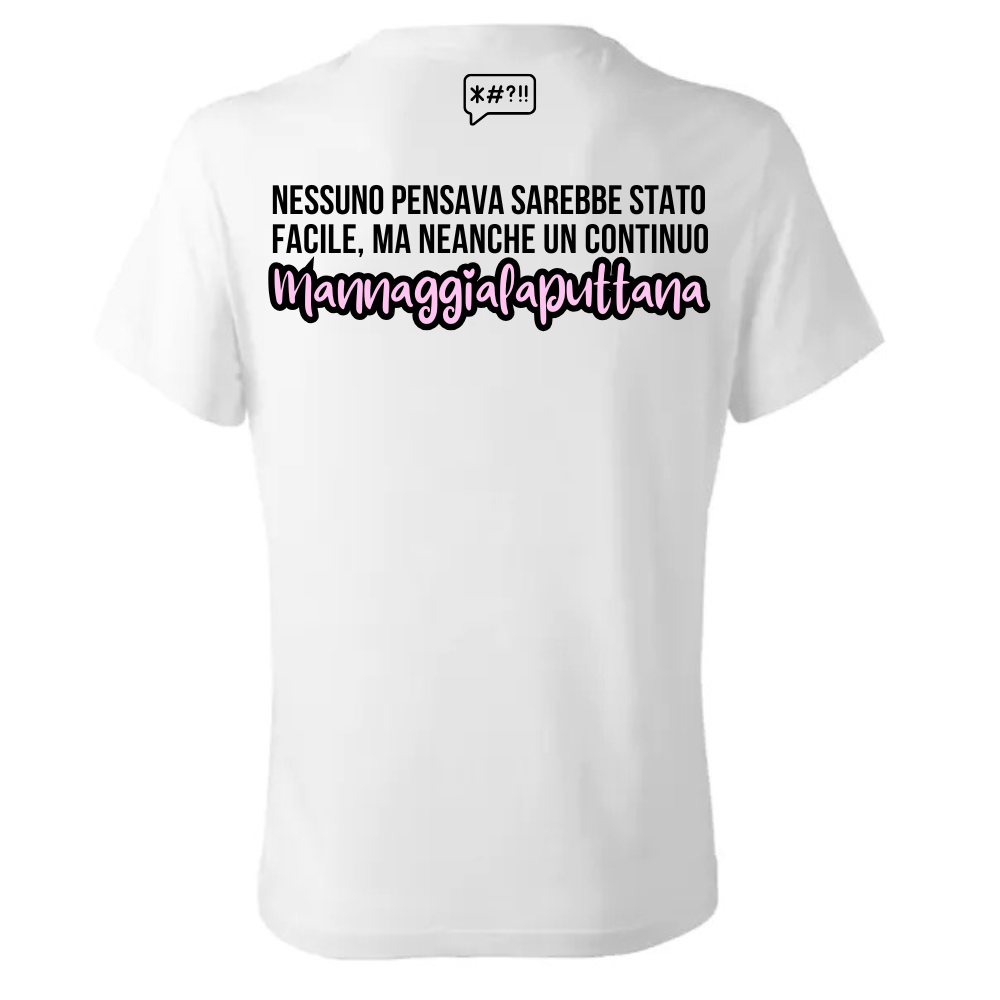 T-Shirt - Scusami le spalle - MANNAGGIALAPU**ANA