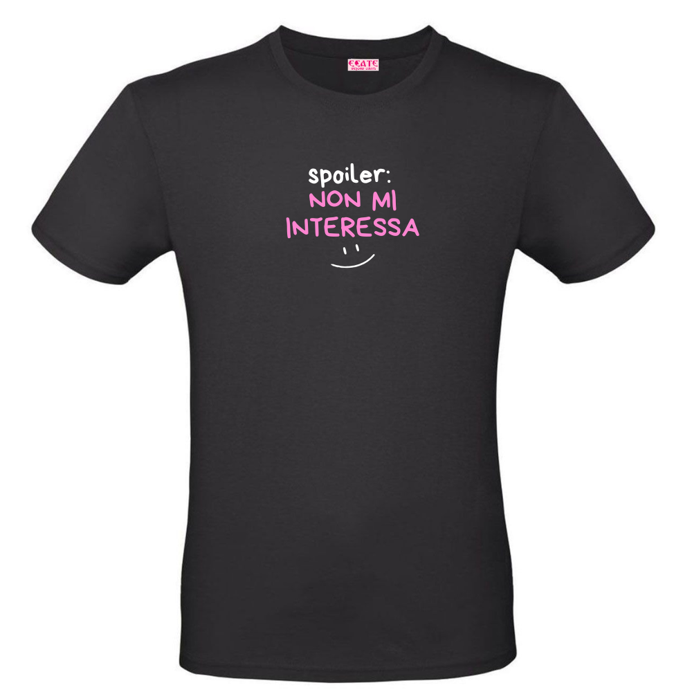 T-Shirt/Canotta - Al posto del <3 - SPOILER: Non mi interessa