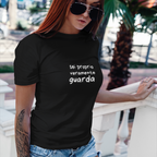 T-Shirt/Canotta - Al posto del <3 - Sei proprio veramente guarda