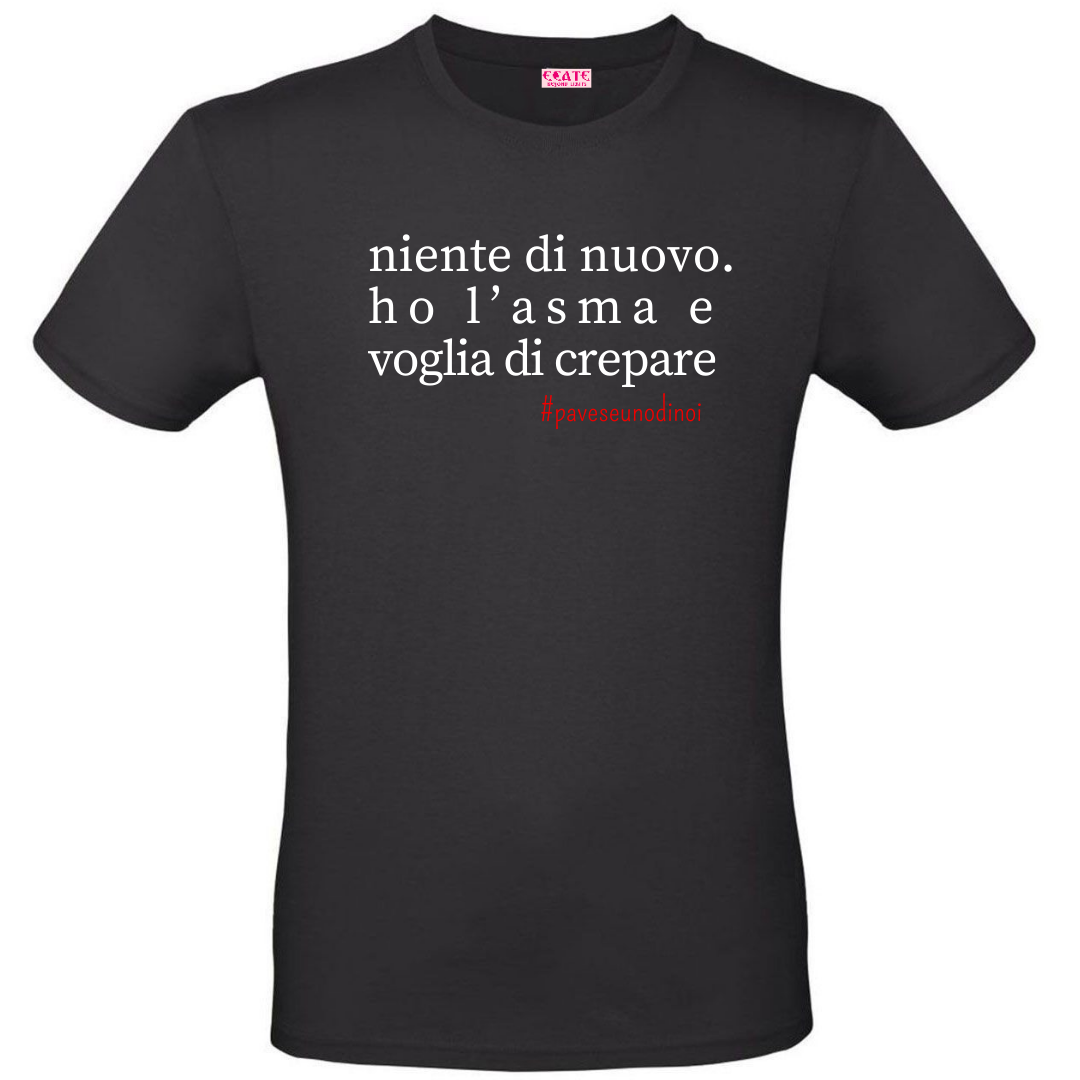 T-Shirt Verba Acida - Pavese Uno di Noi - Voglia di Crepare