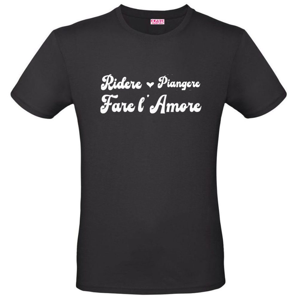 T-Shirt - Ciccio Font - Ridere Piangere Fare l'Amore