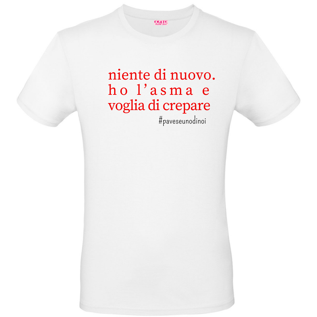 T-Shirt Verba Acida - Pavese Uno di Noi - Voglia di Crepare