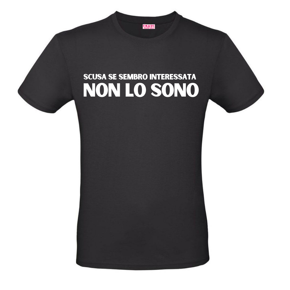 T-Shirt - Trendy AF - Scusa se sembro interessata