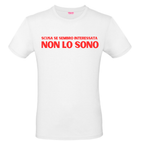 T-Shirt - Trendy AF - Scusa se sembro interessata