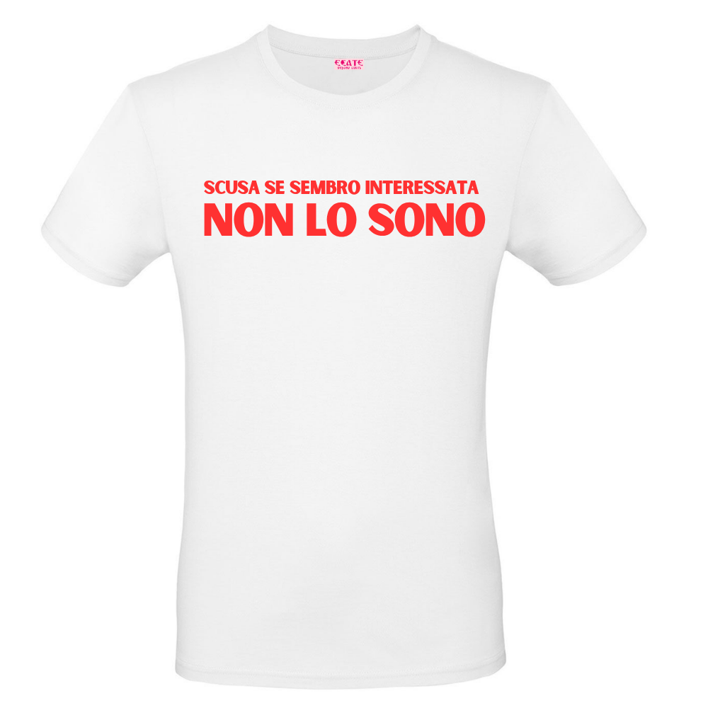 T-Shirt - Trendy AF - Scusa se sembro interessata