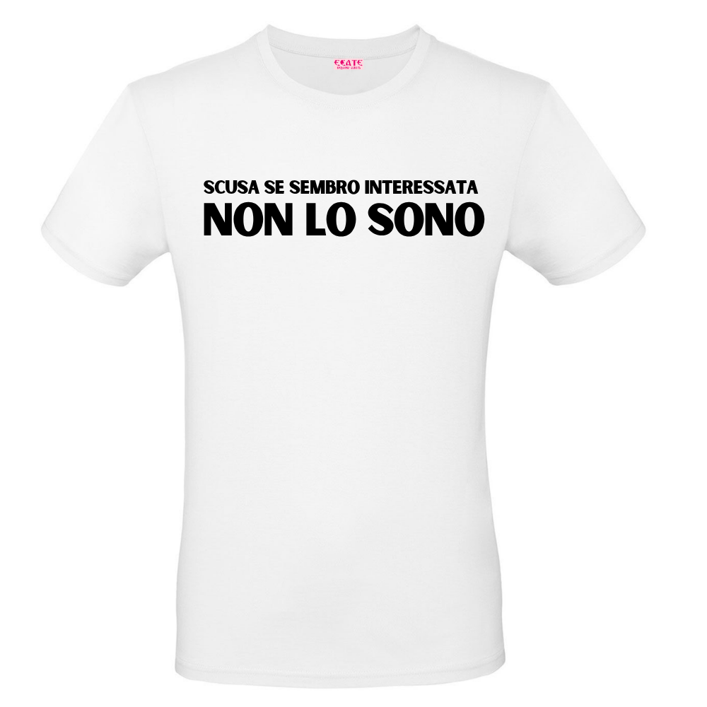 T-Shirt - Trendy AF - Scusa se sembro interessata